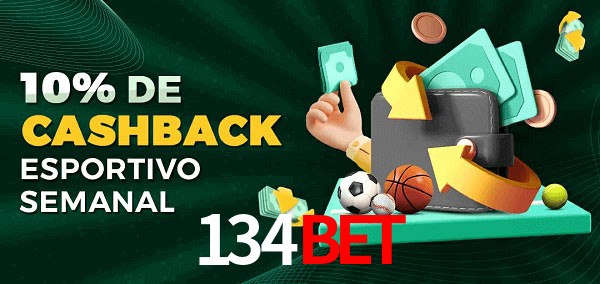 10% de bônus de cashback na 134Bet